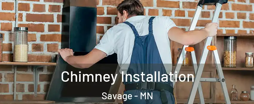  Chimney Installation Savage - MN