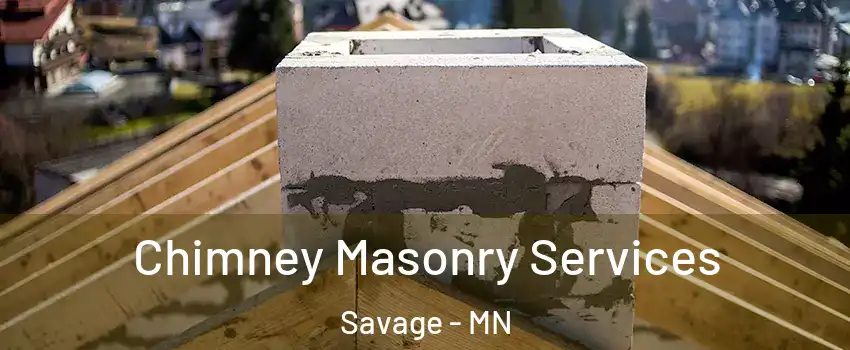  Chimney Masonry Services Savage - MN