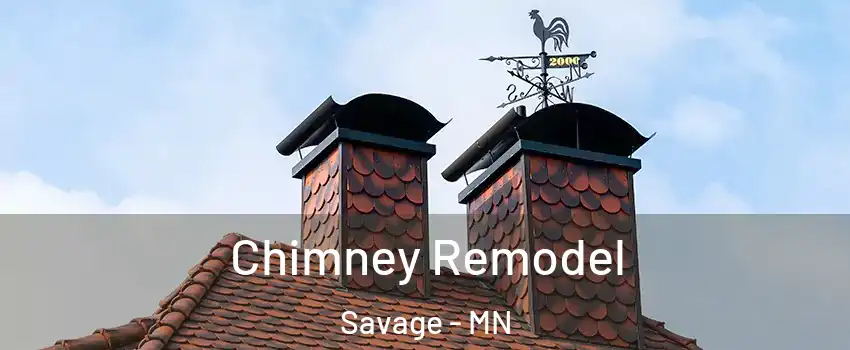  Chimney Remodel Savage - MN
