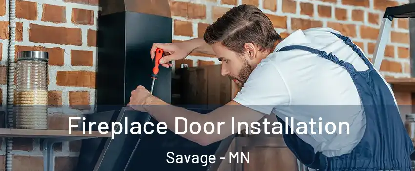  Fireplace Door Installation Savage - MN