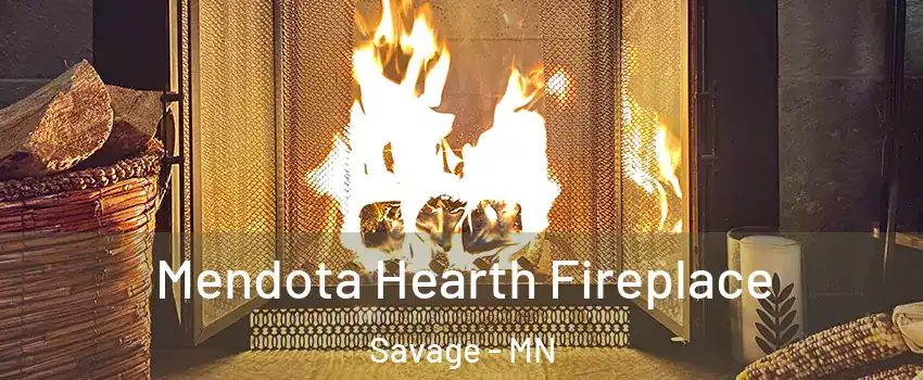  Mendota Hearth Fireplace Savage - MN