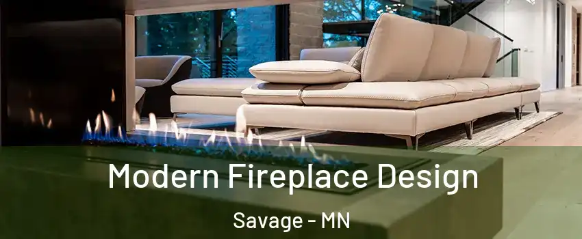  Modern Fireplace Design Savage - MN